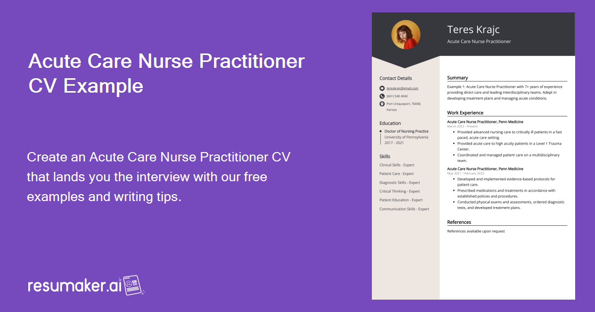 Acute Care Nurse Practitioner CV Example for 2024 (Skills & Templates)