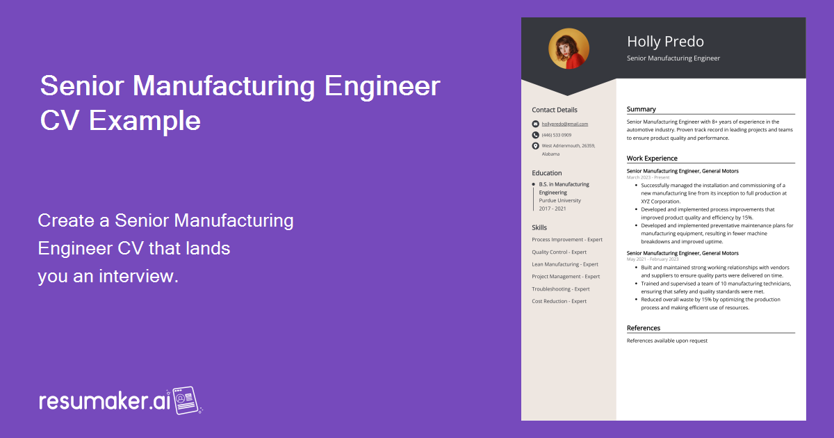 Senior Manufacturing Engineer CV Examples (Template & 20+ Tips)